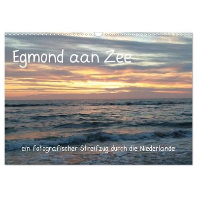 Egmond aan Zee (Wandkalender 2027 DIN A3 quer), CALVENDO Monatskalender