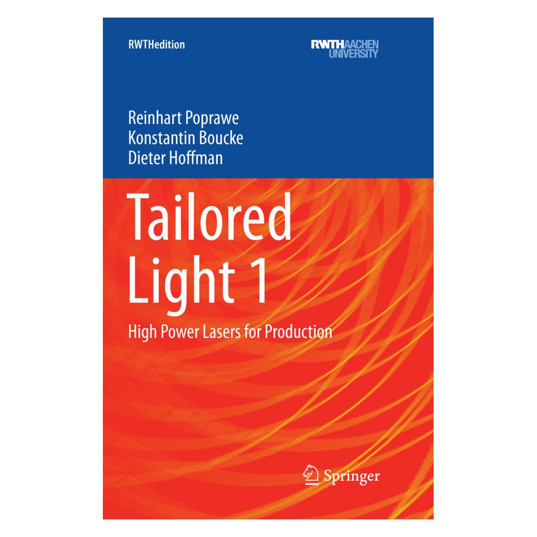 Springer Tailored Light 1 (Englisch, Softcover, Dieter Hoffman, Konstantin Boucke, Reinhart Poprawe) (56071083)