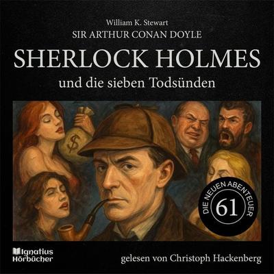Sherlock Holmes und die sieben Todsünden (Die neuen Abenteuer, Folge 61) - Arthur Conan Doyle,William K. Stewart, Audio, 9783711939098
