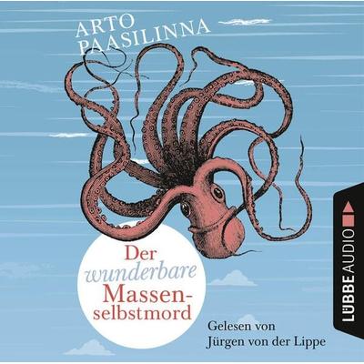 Der wunderbare Massenselbstmord - Arto Paasilinna, Audio, 9783838770987