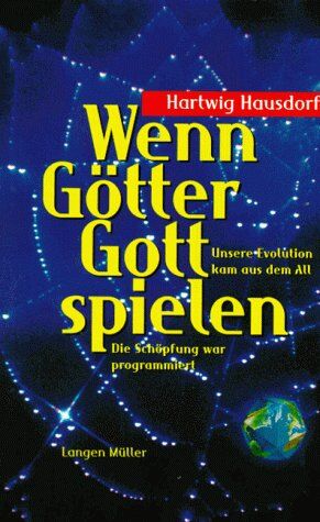 Hartwig Hausdorf - Wenn Götter Gott spielen - Preis vom 12.10.2026 11:37:12 h