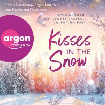 Kisses in the Snow - Tonia Krüger,Leonie Lastella,Valentina Fast, Audio, 9783732409334