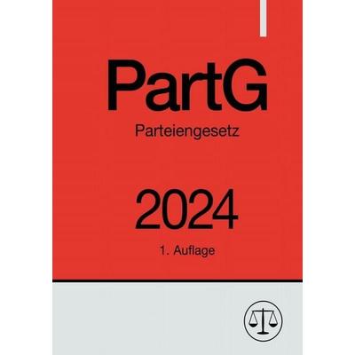 Parteiengesetz - PartG 2024, Taschenbuch von Ronny Studier, Epubli, 978-3-7584-8797-2