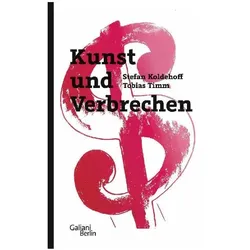 Kunst und Verbrechen, Sachbücher von Stefan Koldehoff
