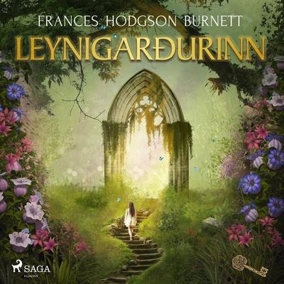 Leynigarðurinn - Frances Hodgson Burnett, Audio, 9788726920659