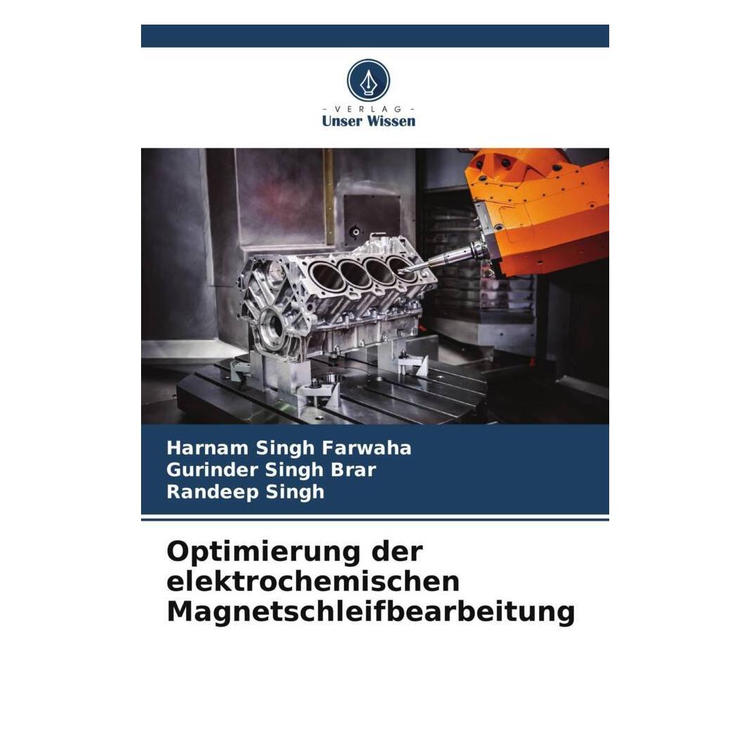 Unser Wissen Optimierung der elektrochemischen Magnetschleifbearbeitung (51530232)