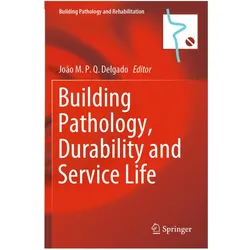 Building Pathology, Durability and Service Life, Fachbücher
