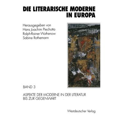 Die literarische Moderne in Europa, Taschenbuch von , VS Verlag für Sozialwissenschaften, 978-3-531-12513-8