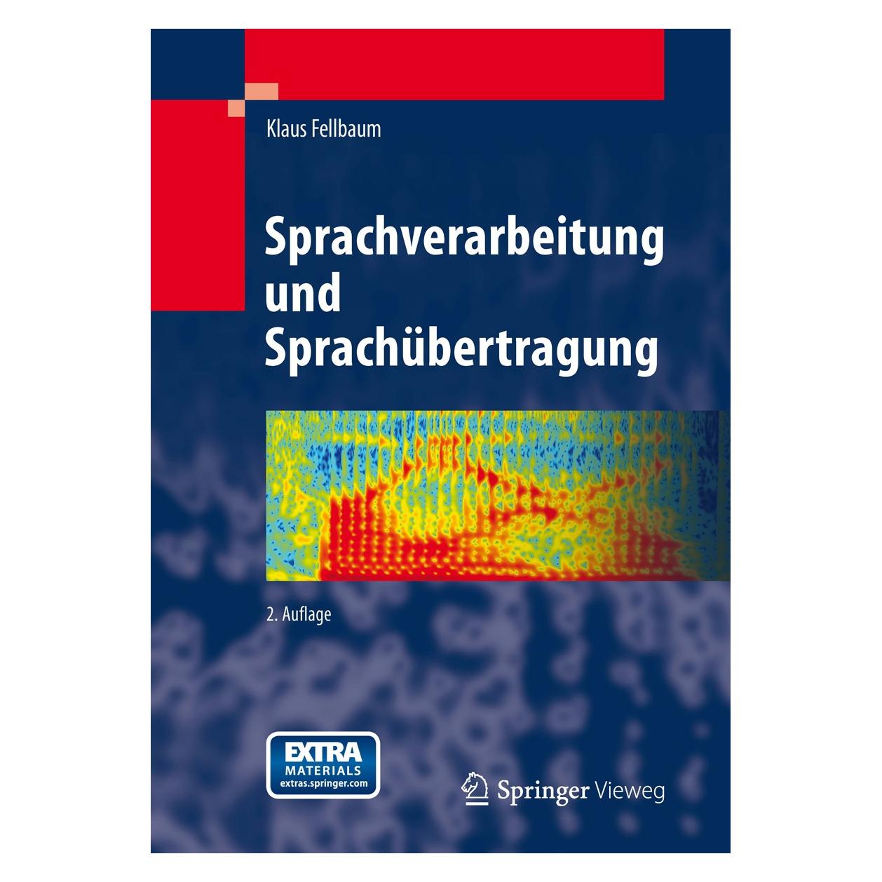Springer Sprachverarbeitung und Sprachübertragung (Deutsch, Klaus Fellbaum, 2013) (9783642315022)