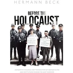 Before the Holocaust, Sachbücher von Hermann Beck