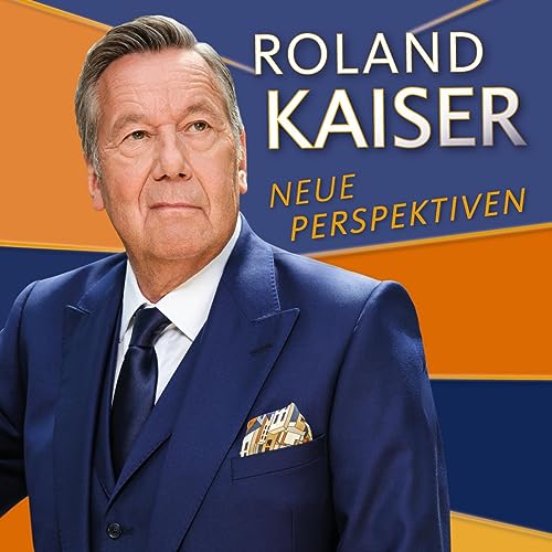Roland Kaiser - Neue Perspektiven - Preis vom 09.10.2026 07:28:09 h