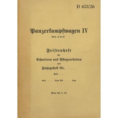 D 653/26 Panzerkampfwagen IV Fristenheft für Schmieren und Pflegearbeiten, Taschenbuch von , BoD – Books on Demand, 978-3-7568-4516-3
