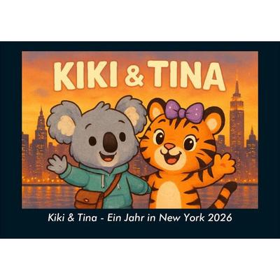 Kiki & Tina - Ein Jahr in New York 2026 Fotokalender DIN A5