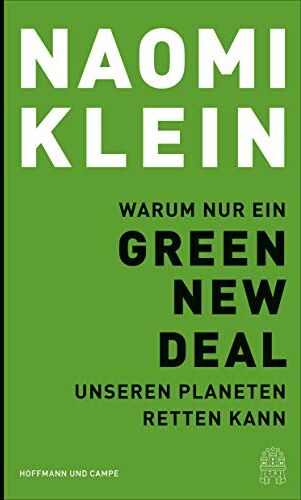 Naomi Klein - Warum nur ein Green New Deal unseren Planeten retten kann - Preis vom 09.10.2026 07:28:09 h