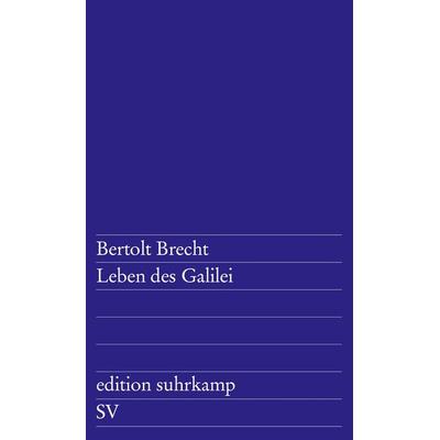 Leben des Galilei. edition suhrkamp, Taschenbuch von Bertolt Brecht, Suhrkamp
