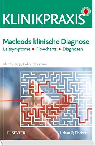 Japp, Alan G. - Macleods klinische Diagnose: Leitsymptome - Flowcharts - Diagnosen - Preis vom 11.10.2026 15:43:13 h