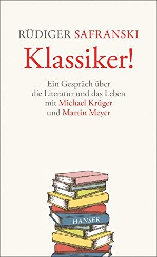 Michael Krüger - Klassiker!: Ein Gespräch über die Literatur und das Leben - Preis vom 30.09.2026 22:30:23 h