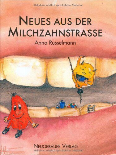 Anna Russelmann - Neues aus der Milchzahnstraße - Preis vom 12.10.2026 11:37:12 h
