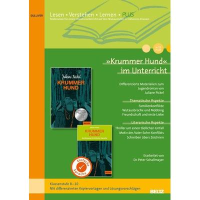 »Krummer Hund« im Unterricht PLUS, Geheftet von Peter Schallmayer, Beltz Verlagsgruppe GmbH & Co. KG, 978-3-407-82462-2