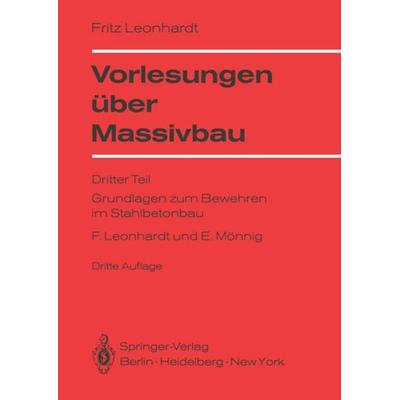 Vorlesungen über Massivbau, Taschenbuch von Fritz Leonhardt,Eduard Mönnig, Springer Berlin, 978-3-540-08121-0