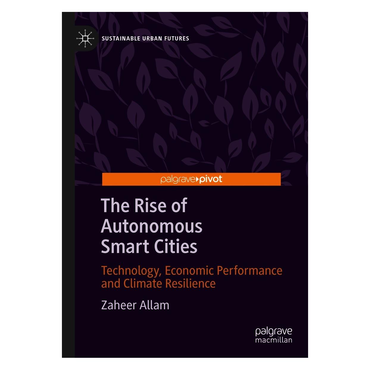 Springer The Rise of Autonomous Smart Cities (Englisch, Hardcover, Zaheer Allam) (9783030594473)