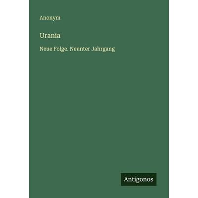 Urania, Taschenbuch von Anonym, Antigonos Verlag, 978-3-563-46414-4