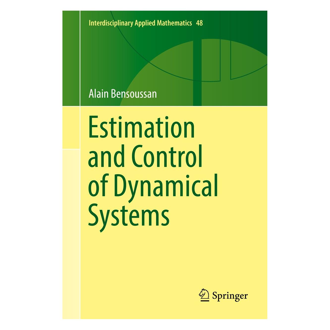 Springer Estimation and Control of Dynamical Systems (9783319754550)