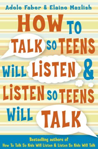 Adele Faber - How To Talk So Teens Will Listen & Listen So Teens Will Talk - Preis vom 10.10.2026 11:48:34 h