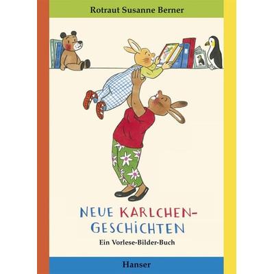 Neue Karlchen-Geschichten, Gebundene Ausgabe von Rotraut S. Berner, Carl Hanser