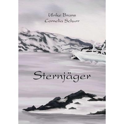 Sternjäger, Taschenbuch von Cornelia Schurr,Ulrike Brans, Tredition, 978-3-7323-7822-7