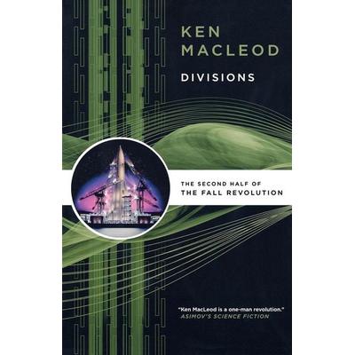 Divisions, Taschenbuch von Ken MacLeod, St. Martins Press-3PL, 978-0-7653-2119-0