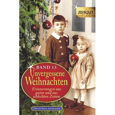 Unvergessene Weihnachten - Band 13, Paperback von , Zeitgut Verlag