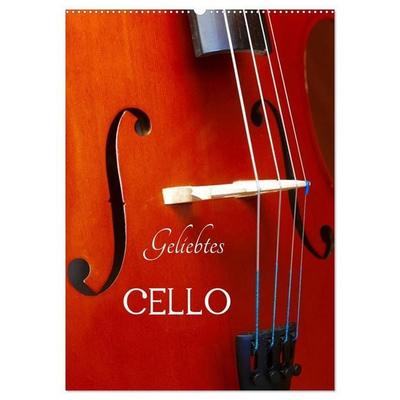 Geliebtes Cello (Wandkalender 2027 DIN A2 hoch), CALVENDO Monatskalender