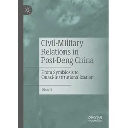 Civil-Military Relations in Post-Deng China, Fachbücher von Nan Li