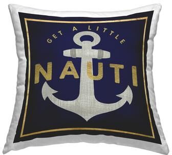 Stupell Get Nauti Maritime Anchor Printed Throw Pillow Design by Graffi*Tee Studios