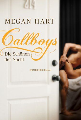 Megan Hart - Callboys - Die Schönen der Nacht - Preis vom 09.10.2026 07:28:09 h
