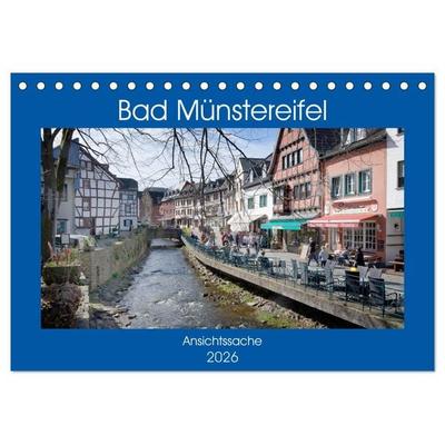 Bad Münstereifel - Ansichtssache (Tischkalender 2026 DIN A5 quer), CALVENDO Monatskalender