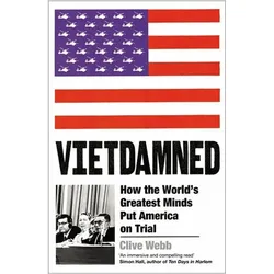 Vietdamned, Sachbücher von CLIVE WEBB