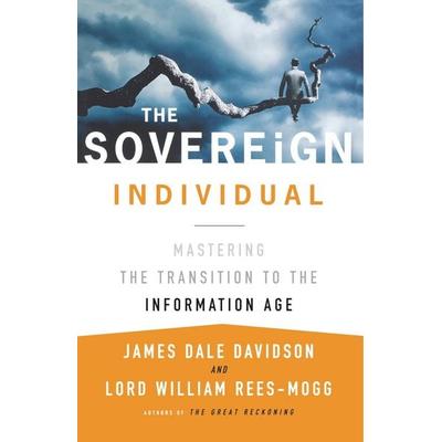 The Sovereign Individual, Taschenbuch von James Dale Davidson,Lord William Rees-Mogg, Simon + Schuster LLC, 978-0-684-83272-2