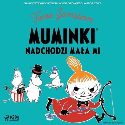 Muminki - Nadchodzi Mała Mi - Tove Jansson, Audio, 9788728461037