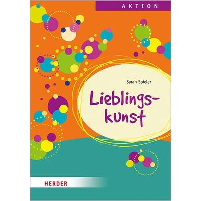 Lieblingskunst, Taschenbuch von Sarah Spieler, Herder, 978-3-451-39088-3