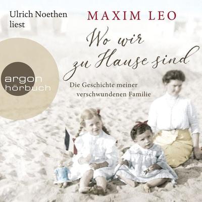 Wo wir zu Hause sind - Maxim Leo, Audio, 9783732417025