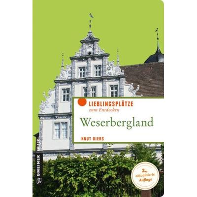 Weserbergland, Taschenbuch von Knut Diers, Gmeiner-Verlag, 978-3-8392-2090-0