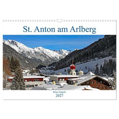 St. Anton am Arlberg (Wandkalender 2027 DIN A3 quer), CALVENDO Monatskalender