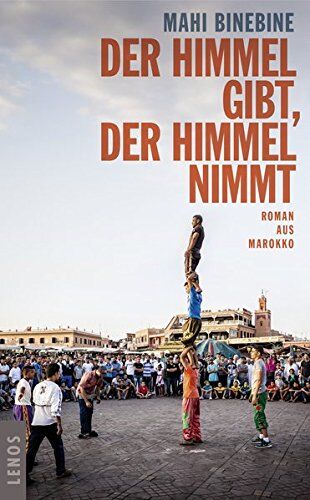 Mahi Binebine - Der Himmel gibt, der Himmel nimmt: Roman aus Marokko - Preis vom 10.10.2026 11:48:34 h