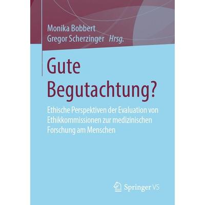 Gute Begutachtung?, Taschenbuch von , Springer Fachmedien Wiesbaden GmbH, 978-3-658-24757-7