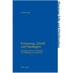 Erinnerung, Schuld und Neubeginn, Fachbücher von Jochen Vogt