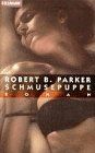 Parker, Robert B. - Schmusepuppe - Preis vom 12.10.2026 11:37:12 h