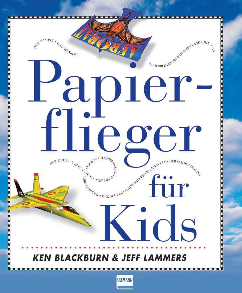 Ken Blackburn - Papierflieger für Kids - Preis vom 30.09.2026 22:30:23 h