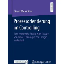 Prozessorientierung im Controlling, Fachbücher von Simon Wahrstötter